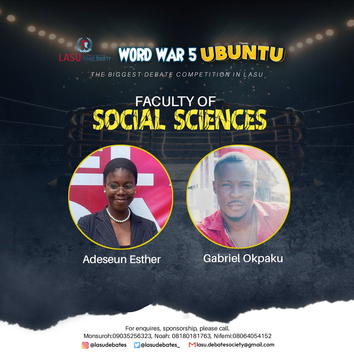 Lasudebates's tweet photo. Meet the representatives from the Faculty of Social Sciences.
The War is about to resume๐คโ๏ธ. Are your ready?!!!
#wordwar5 #ubuntu #publicspeaking #lasudebatesociety #lasudebates #lasu
#debates https://t.co/0mhRdQkOPC
