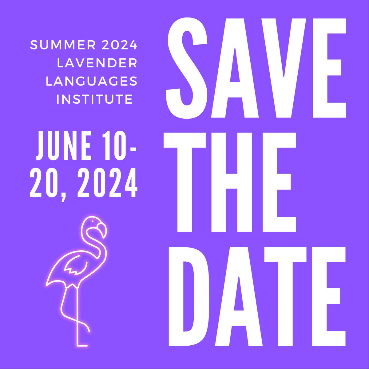 Exciting news! 📢 Save the date for the Summer 2024 Lavender Languages Institute (LLI) June 10th-20th, 2024! Join us for engaging discussions on language and sexuality studies, queer linguistics, and more. Diverse faculty lineup announced soon. Stay tuned!