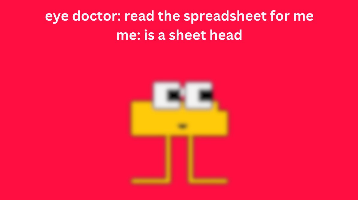 GladiatorHifi's tweet photo. i'm here just for the sheet memes
eye doctor!
#SheetheadsMeme https://t.co/2mZaWRx7ac
