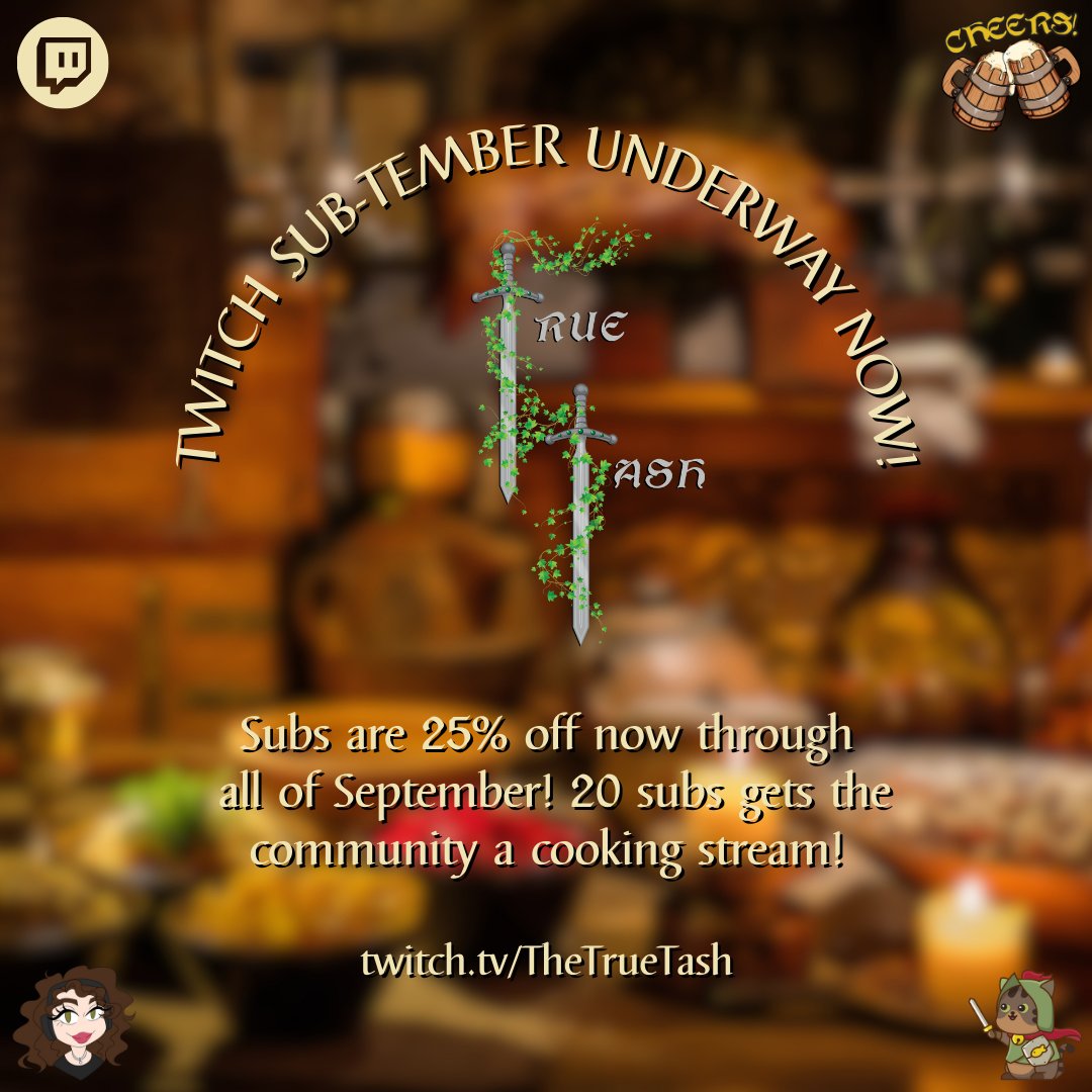 #Subtember is underway over on #Twitch! Subscriptions are 25% off and if I get 20 new subs this month I will finally do a long-requested #CookingStream as an award to the community! <3