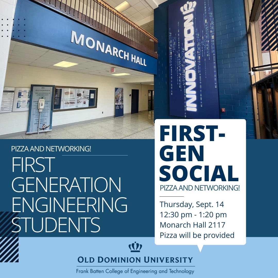ODU_Engineering's tweet image. Are you an #oduengineering student and the first in your family to go to college? This event is just for you! Come on over to Monarch Hall on Thursday, September 14 for pizza and networking. #firstgenerationcollegestudent