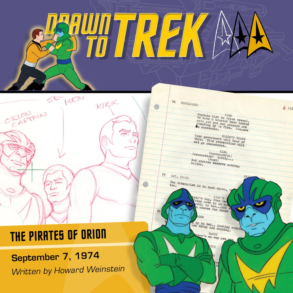 DrawnToTrek's tweet photo. 49 years ago today, September 7, 1974, "The Pirates of Orion" premiered! It was written by then 19 year old Howard Weinstein and the script was submitted on typed college ruled paper!

And no, we don't know why Orion was pronounced Or-ee-on! https://t.co/1NTjDoAZJI