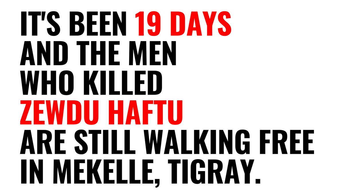 makeinjera's tweet photo. Zewdu Haftu’s murders still haven’t been arrested. It don't take 19 days to realize the IRA of Tigray (@reda_getachew) &amp; military leaders are protecting their own. Keep saying her name #ZewduHaftu. 🙏🏿🤎 https://t.co/TVn388PrWF