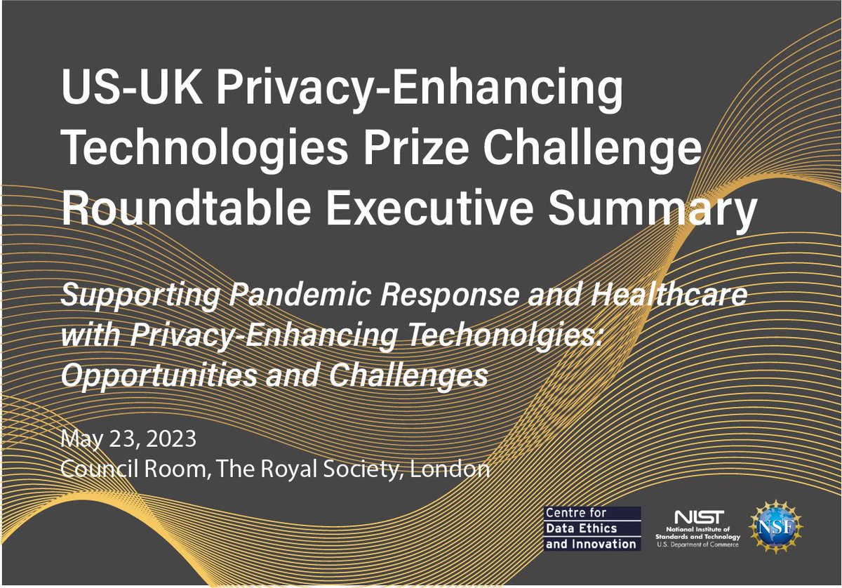 After the US/UK PETs Challenge, our team @UVA_BI helped organize an amazing #roundtable on the challenges to developing and implementing #PrivacyEnhancingTechnologies to support #publichealth & #pandemic response efforts @NSF @NIST @CDEIUK Learn more: prepare-vo.org/synthetic-pand…