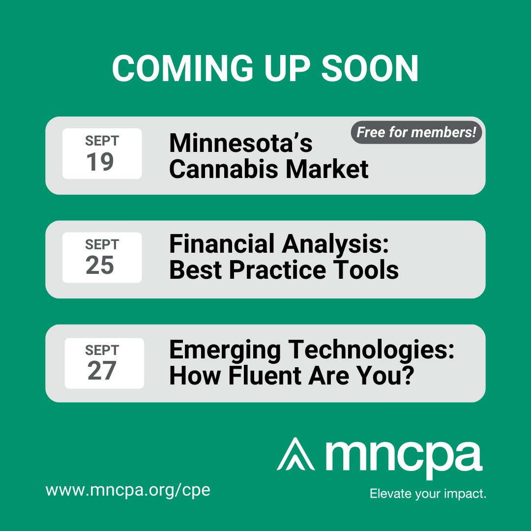 Lots of learning opps on the MNCPA calendar this fall! Here are just a few of them—see what else is coming up &amp; find the #CPE you need. mncpa.org/cpe/  #learning #tech #cannabis #financial #analysis