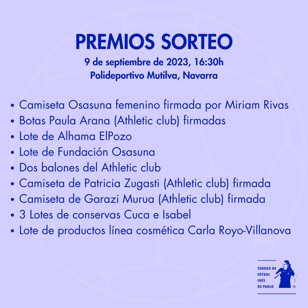 torneoidepablo's tweet photo. Listado de premios para el sorteo de este sábado, GRACIAS a todas las personas que han colaborado con nosotras en esta III Edición del #torneoinesdepablo

El sábado estaremos vendiendo boletos FÍSICOS en el Polideportivo de Mutilva hasta la hora del sorteo, 16:30h.
¡OS ESPERAMOS! https://t.co/gae2lC9vDL