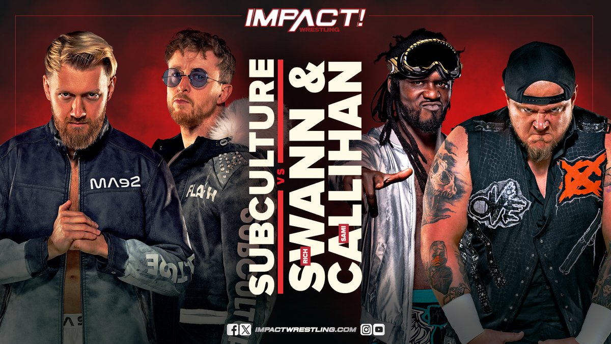 This week on #IMPACTUK 👊 SUBCULTURE vs. @GottaGetSwann & @TheSamiCallihan Watch on @DAZN_Wrestling (Sky channel 429) - stream on @IMPACTPlusApp & YouTube for Ultimate Insiders!