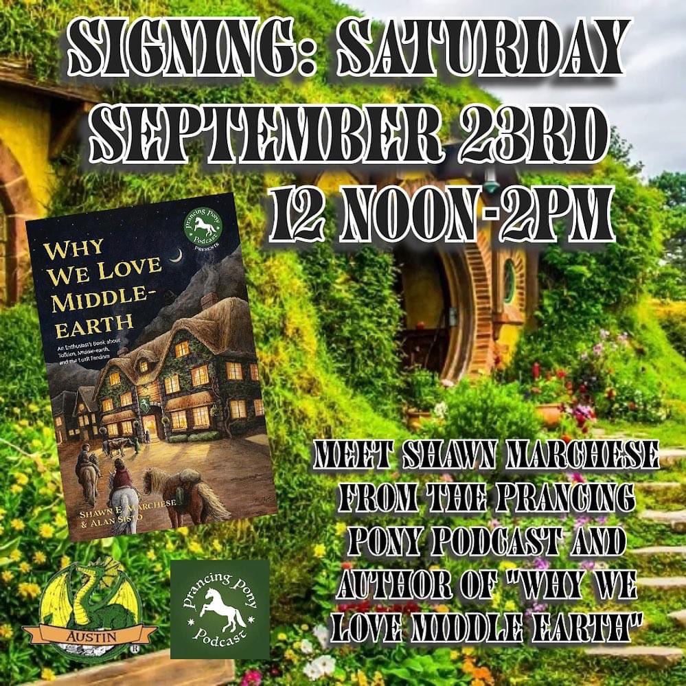 If you’re in or near Austin, come to Dragon’s Lair Comics and Fantasy on Saturday 9/23 from 12-2pm to tell me hi and buy a signed copy of Why We Love Middle-earth! #Tolkien