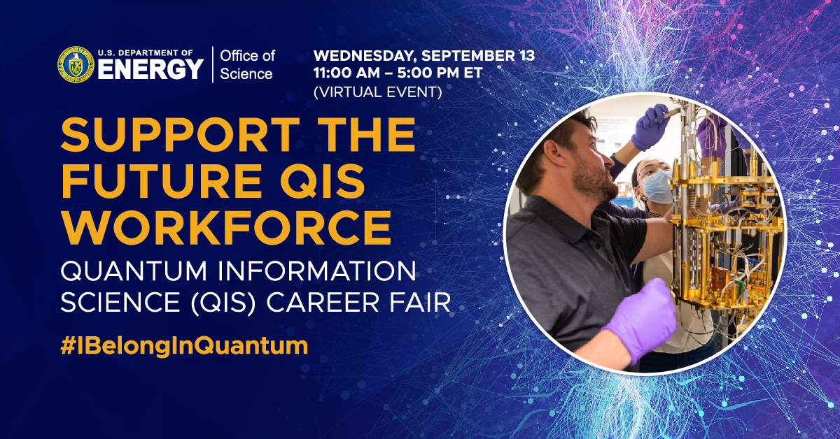 Are you interested in quantum information science as a career? Check out the QIS Virtual Career Fair hosted @BrookhavenLab on September 13! It's free, so register today. #IBelongInQuantum bnl.gov/nqisrccareerfa…