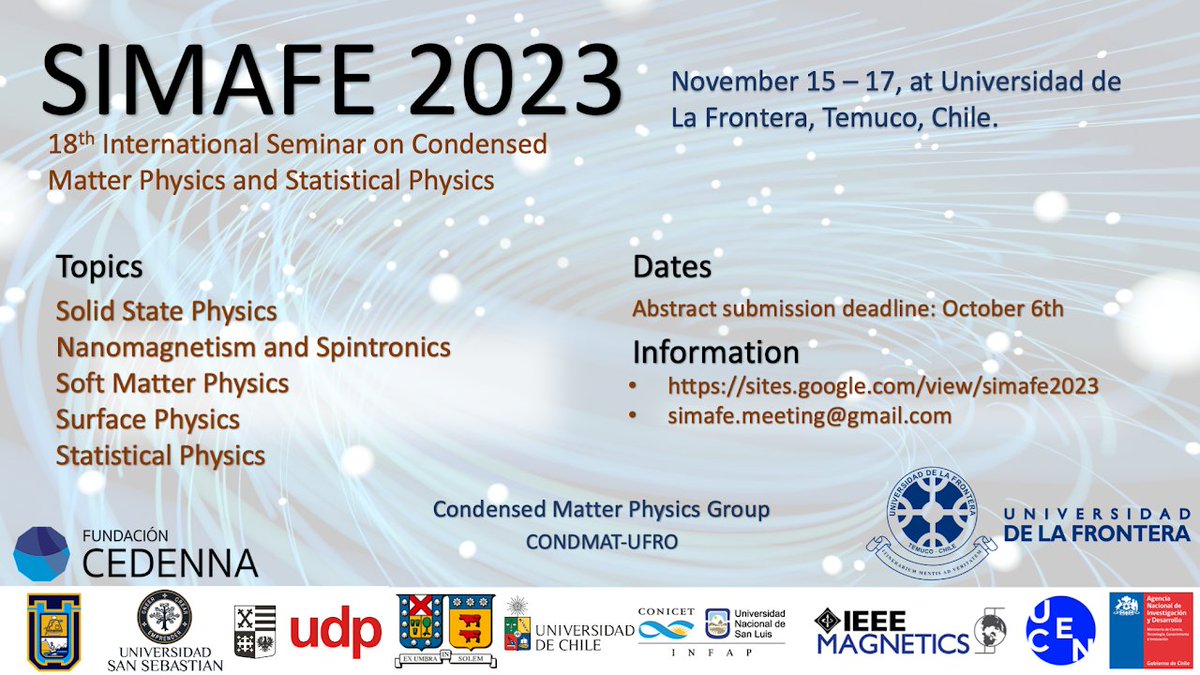SIMAFE_UFRO's tweet photo. We are pleased to announce the 18th International Seminar on Condensed Matter Physics and Statistical Physics 2023. This year we will return to a full present event, being held in the facilities of the Universidad de La Frontera in Temuco, Chile. 

https://t.co/39tvjowQ5M https://t.co/RY0RLjNwVJ