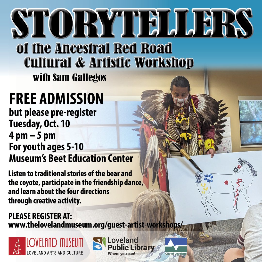 Join the Loveland Museum, Loveland Public Library, and Storytellers of the Ancestral Red Road - SOAR on October 10th for a Cultural and Artistic Workshop. The event is for youth ages 5-10 and is free but please register at: thelovelandmuseum.org/guest-artist-w…