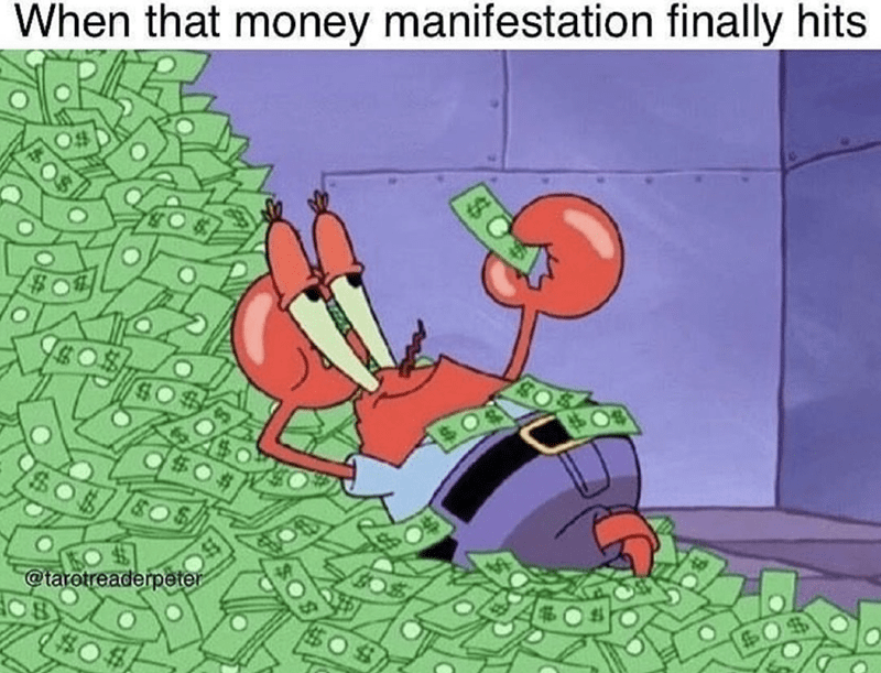 💰💫 That feeling when your money manifestation finally hits, and you're Mr. Krabs rolling in the dough! 💸🤑 Embrace the abundance and keep those positive vibes flowing. 🌟💵 #MoneyManifestation #AbundanceGoals #FeelingRich 🤑🌟💰