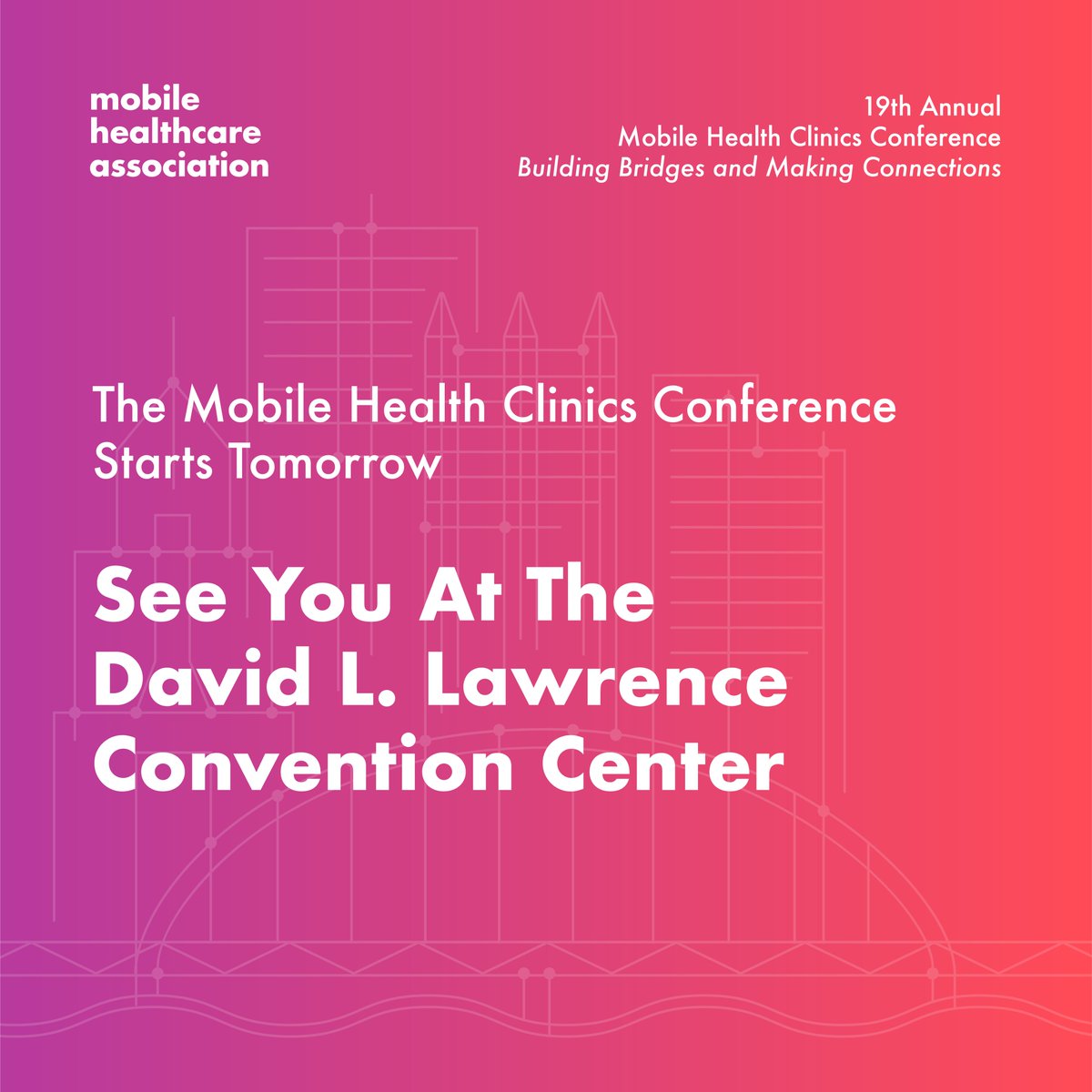 Tomorrow marks the beginning of our 19th annual Mobile Health Clinics Conference, held at the David L. Lawrence Convention Center!  We will explore how to maximize your mobile program’s capacity and impact. See you there! #MobilesMakingConnections