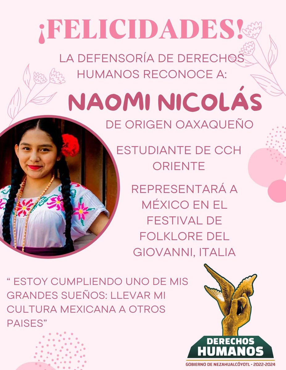 GobNeza's tweet photo. #Orgullo | Expresamos nuestro amplio reconocimiento a #NaomiNicolás, joven #Oaxaqueña 💐, estudiante de #CCHOriente que representará a #México 🇲🇽 en el festival de #Folklore en Giovanni #Italia 🇮🇹.
#PorAmorANeza 💚🤍❤️
#Neza #CapitalMulticultural https://t.co/ev6nqHGNqh