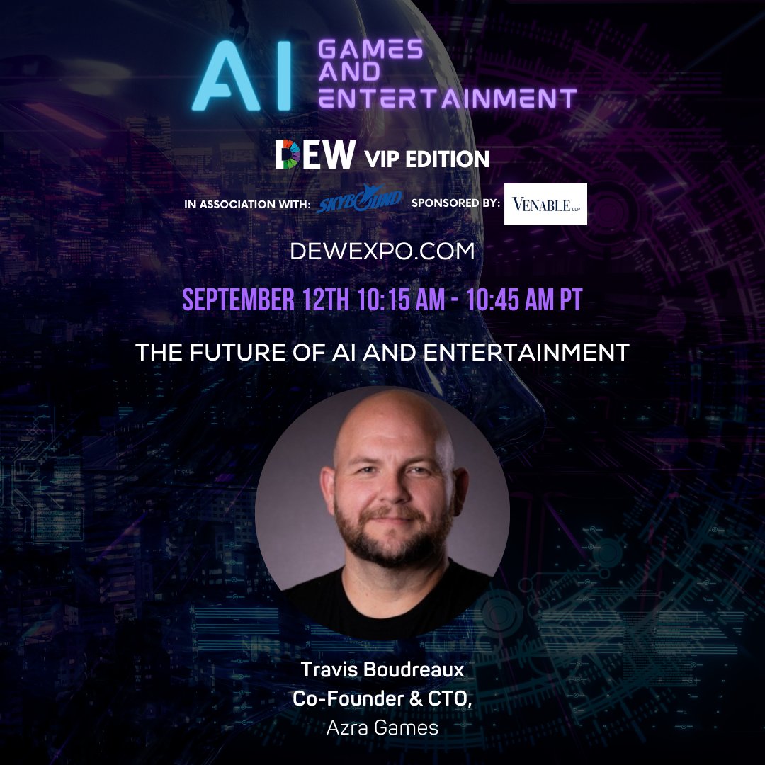 ⚡️Attention Azrans ⚡️ Our Co-Founder & CTO @tjboudreaux will be attending the upcoming AI Games and Entertainment event put on by @dewexpo. If you're available be sure to stop by and support him and the team!