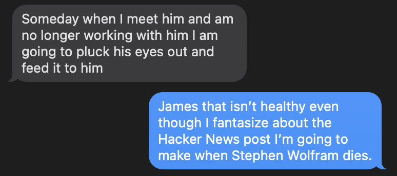 perardi's tweet photo. Celebrating 1 year since leaving my last job.

And yes, I still really am that bitter.

And yes, I really do have a hell of a screed saved up to posthumously fuck @stephen_wolfram with.

(But at least I can help talk my boyfriend through his work trauma!) https://t.co/ym8Izzkd3V