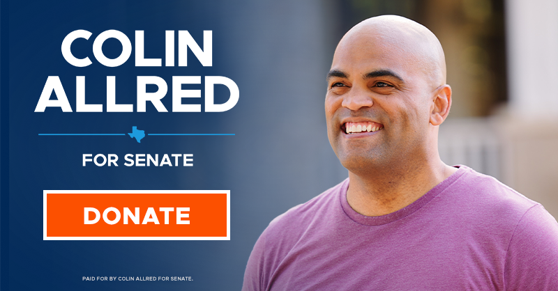 ColinAllredTX's tweet photo. 🇺🇸I’m running for U.S. Senate to defeat Ted Cruz. 

I’m a 4th-generation Texan and a voting rights lawyer. I’ve never lost a race before, and I don’t plan on starting now. 

Experts say we have a 50/50 chance to win – will you chip in to tip the scales and help me beat Ted Cruz?