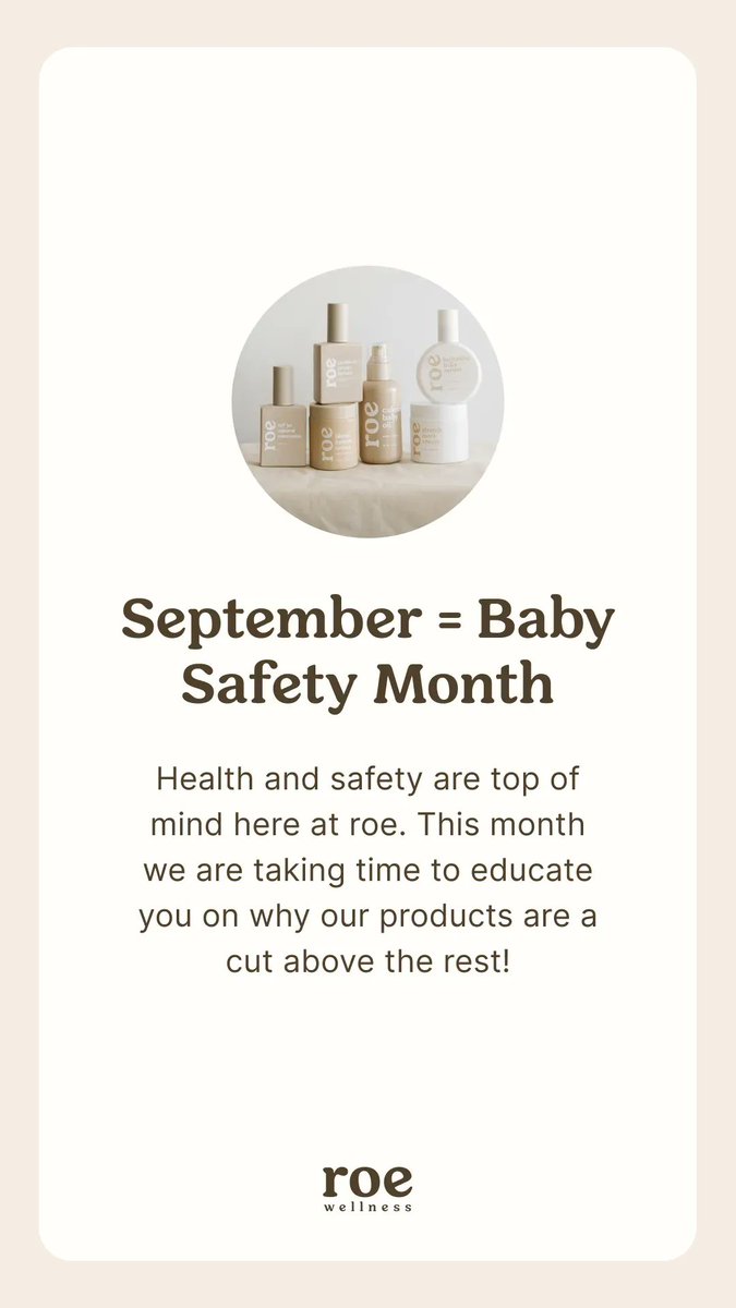 RoeWellness's tweet photo. Did you know September is Baby Safety Month? Keeping your family's health is our #1 priority which is why ALL of our products are 100% toxic-free and clean 🤎 https://t.co/DOLkrJB3pS