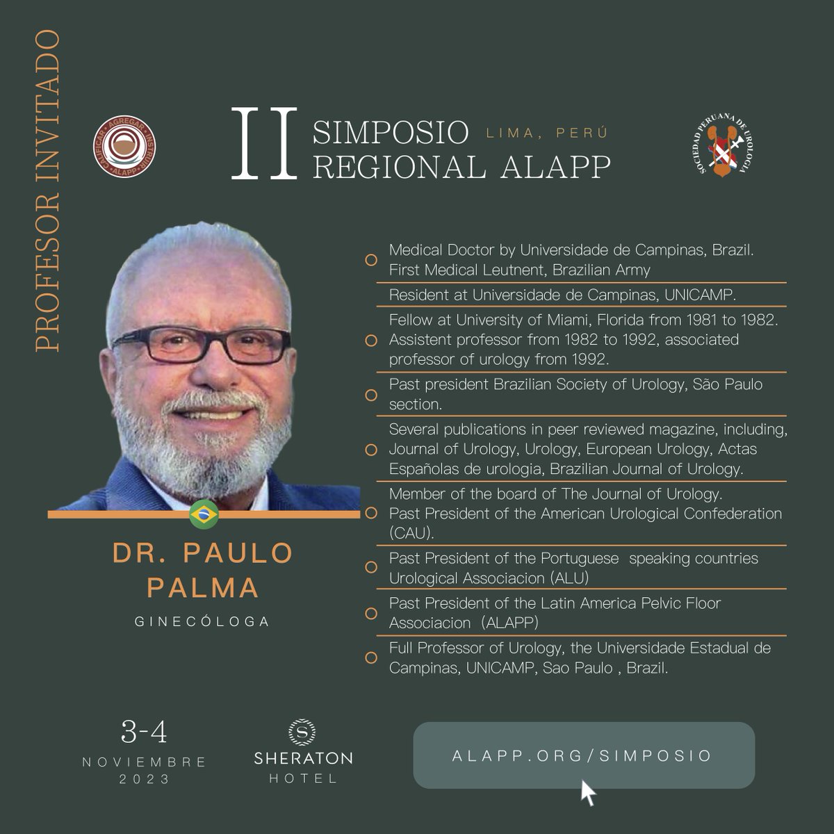 👨🏻‍⚕️ PROFESOR INVITADO | DR. PAULO PALMA URÓLOGO 📌 Regístrate Aquí: alapp.org/simposio/ 🗓️ Fecha: 03 y 04 Noviembre 2023 📍 Lugar: Hotel Sheraton - Lima, Perú 🇵🇪