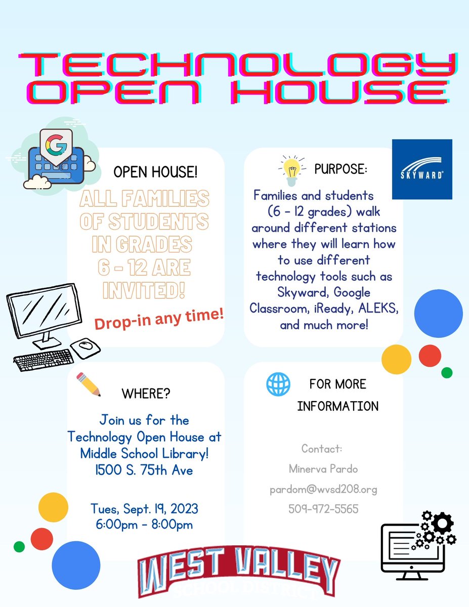 Technology Open House for families of students in Grades 6-12 will be held in the evening on Tues, September 19, 2023 at West Valley Middle School, 6 pm - 8 pm. Learn technology tools such as Skyward, Google Classroom, and more! 🎉<a href="/WVSD208/">West Valley School District</a>
More info:  wvsd208.org/news/tech-open…
