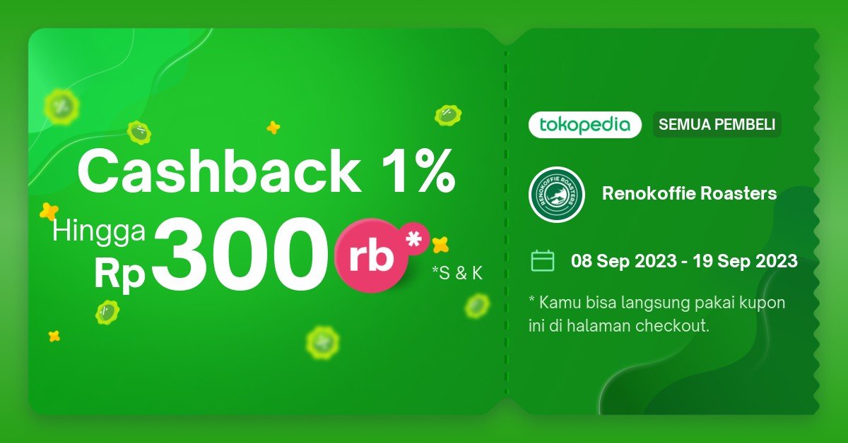 Cek kupon ini, deh! Ada cashback 1% hingga 300 rb buat semua produk dari toko Renokoffie Roasters, berlaku sampai 19 September 2023, 01:59 WIB. Kuota terbatas, lho! tokopedia.link/vniykpZyUCb