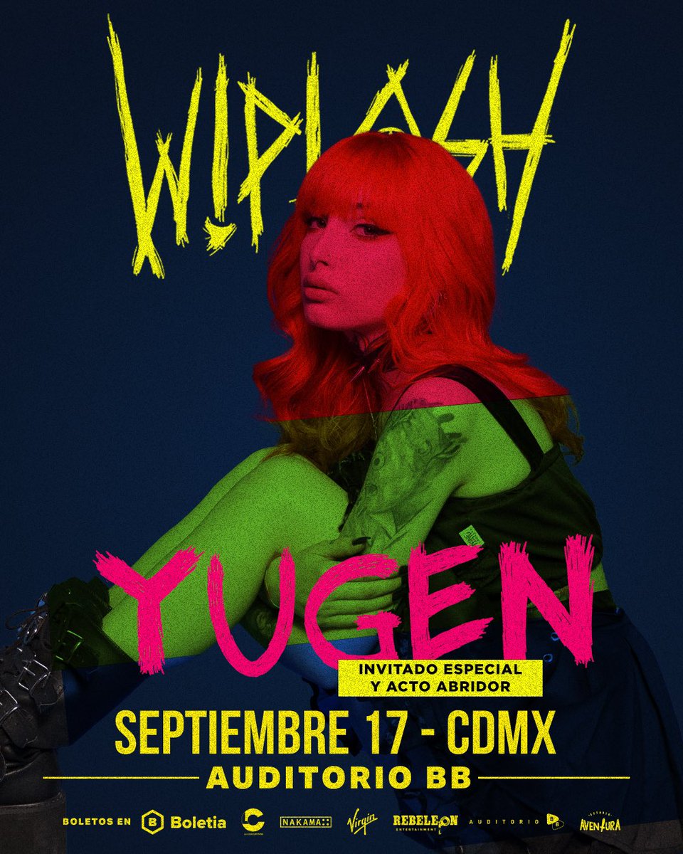 Wiplash_oficial's tweet photo. Directamente desde España llega YUGEN nuestra tercera invitada que además estará estrenando su música abriendo el concierto del próximo 17 de septiembre en el Auditorio BB de la CDMX. 
Boletos disponibles en Boletia. https://t.co/3EEqVyTppL