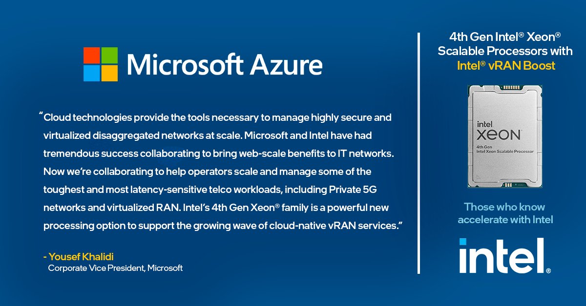 Intel5GNetworks's tweet photo. Read what Yousef Khalidi, Corporate VP @Microsoft @Azure, says about our collaboration to bring web-scale benefits to IT networks and help communications service providers #CoSPs scale and manage private #5G networks and #vRAN workloads. #5GRunsonIntel