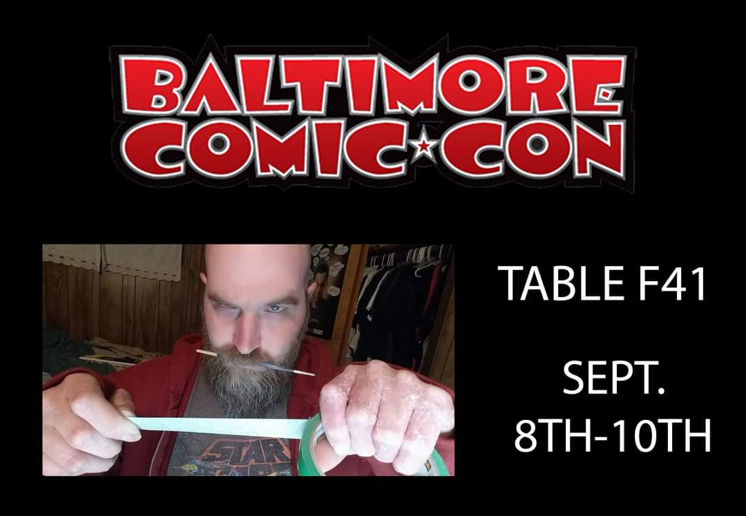 See y'all tomorrow at the #baltimorecomiccon #BCC