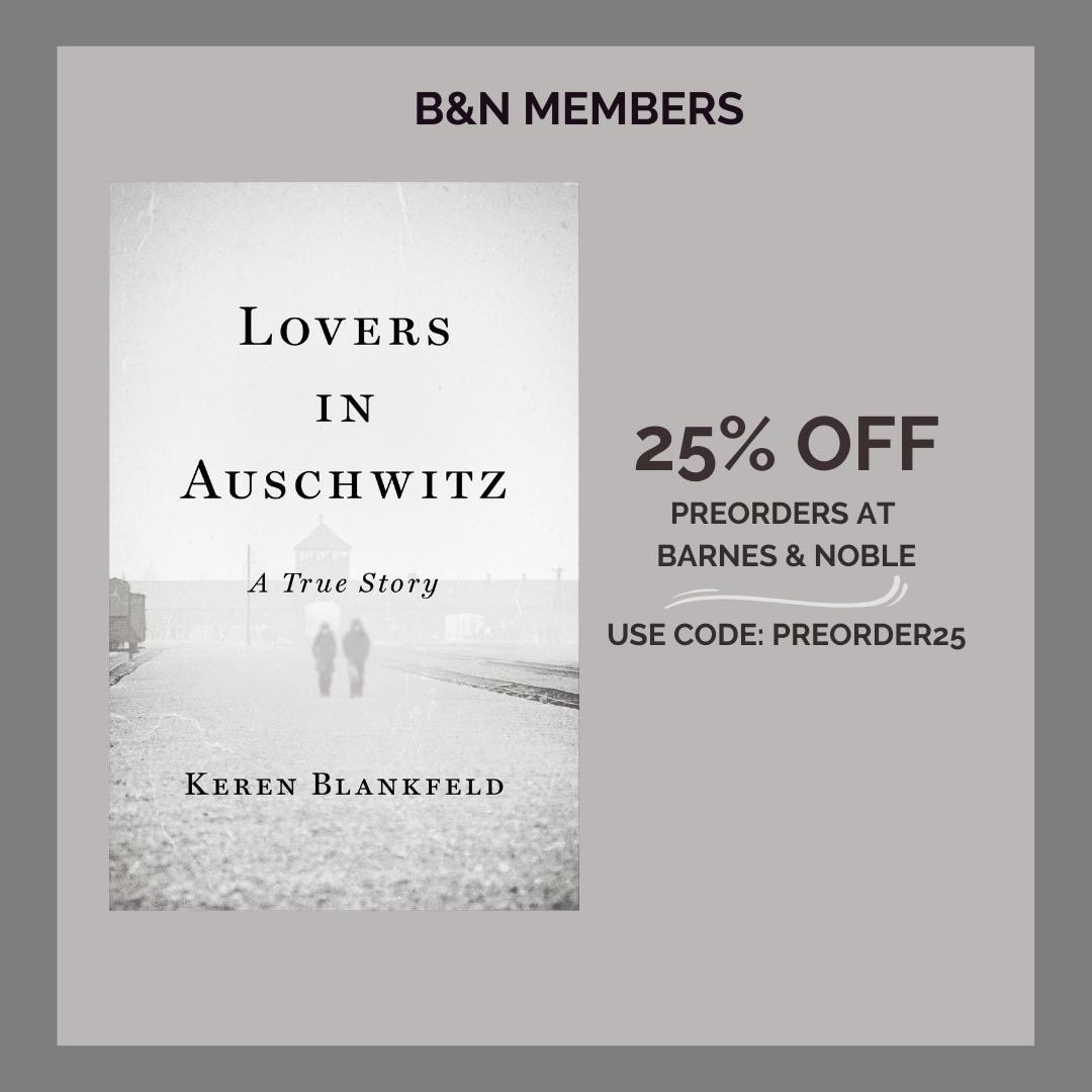 I’m rarely here these days but thought I’d drop in to share that my forthcoming book Lovers in Auschwitz is on sale at Barnes &amp; Noble for reward members! B&amp;N is chipping in for 25% only the next 2 days… It’s a story about optimism, grit, and perseverance. Link on bio.