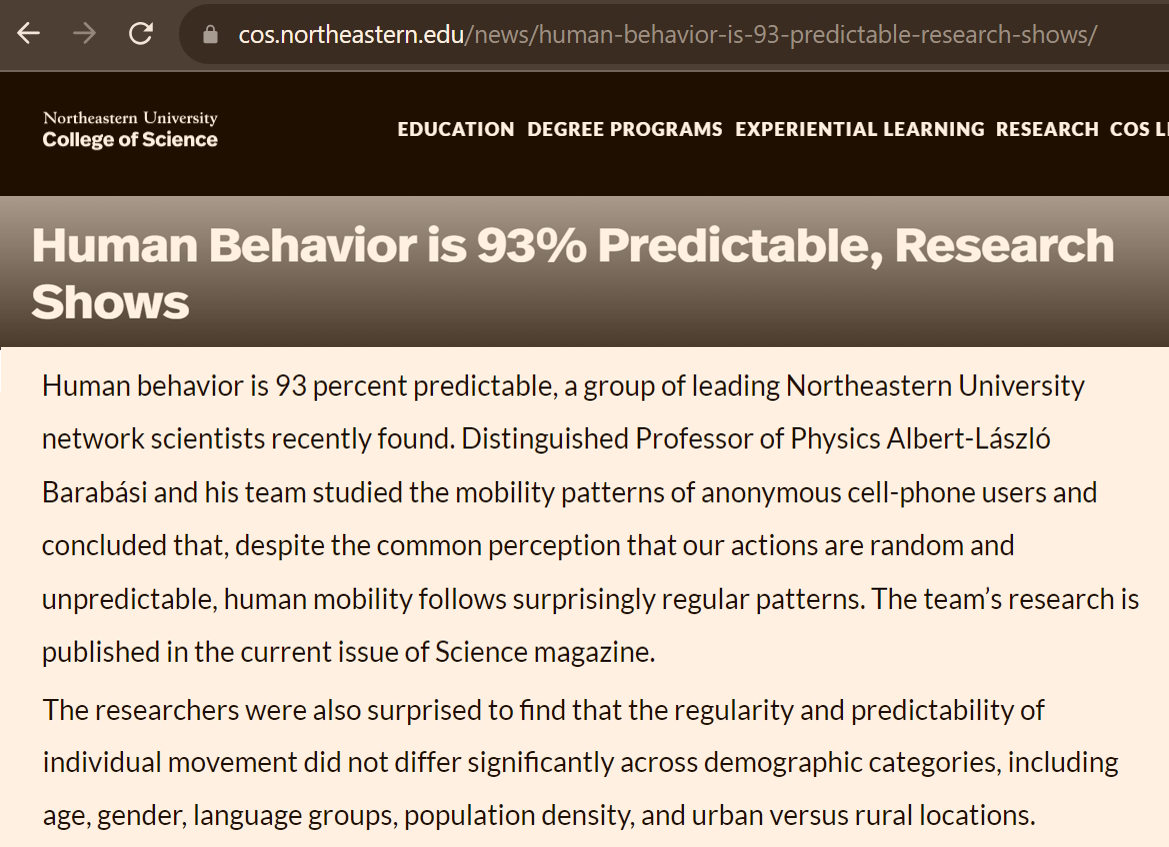 Insan davranislarini 93% dogruluk payi ile tahmin edebilmek mumkunmus.