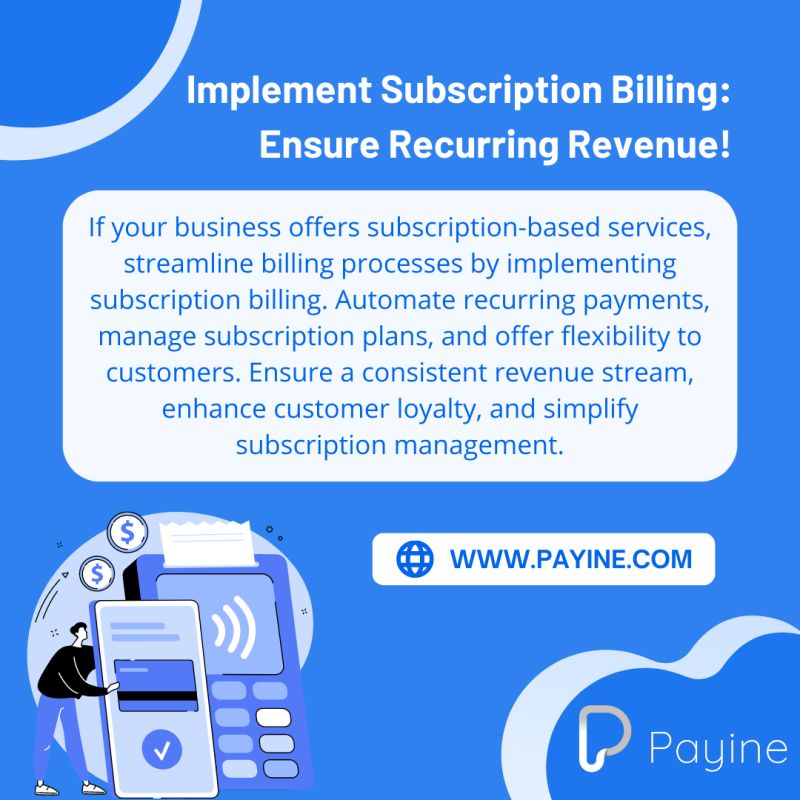Secure recurring revenue with subscription billing! Open an account now at payine.com and simplify your subscription management. 
#Payine #SubscriptionBilling #RecurringRevenue 💰🔄