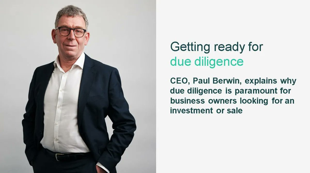 What is due diligence and how do you get ready for it when looking to sell a business or take investment? CEO, Paul Berwin, explains: buff.ly/483rkog