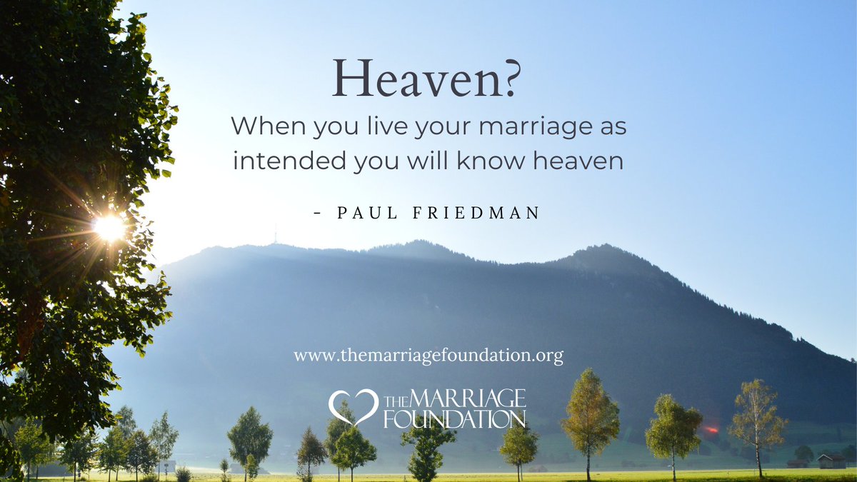 "Heaven? When you live your marriage as intended you will know heaven"
— Paul Friedman

visit us at themarriagefoundation.org

#TheMarriageFoundation #PaulFriedman #marriagehelp #howtofixyourmarriage #marriage #MarriageTip #MarriageQuotes #marriagecounselor
