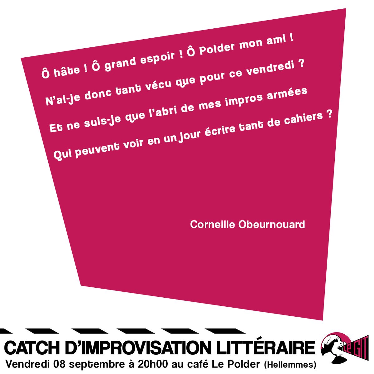 improGIT's tweet image. Le GIT fait sa rentrée ce vendredi soir au Polder !
Rendez-vous à 20h00 pour de nouvelles improvisations littéraires contraintes par vous public !