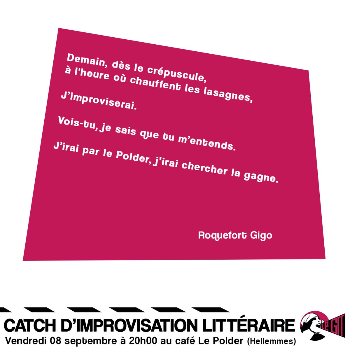 improGIT's tweet image. Le GIT fait sa rentrée ce vendredi soir au Polder !
Rendez-vous à 20h00 pour de nouvelles improvisations littéraires contraintes par vous public !