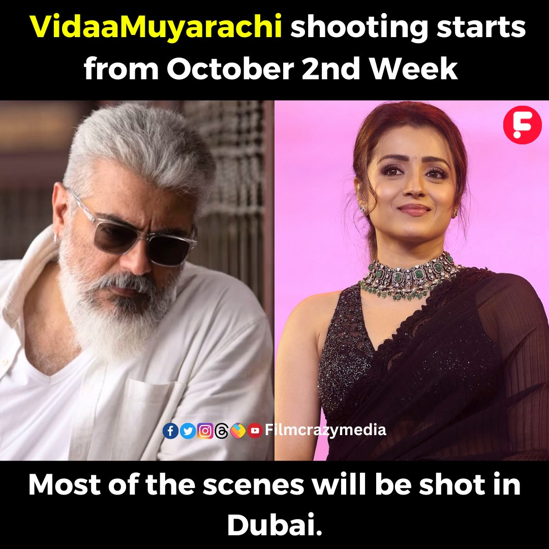 filmcrazymedia's tweet photo. #VidaaMuyarchi #AjithKumar #Trisha #MagizhThirumeni #TrishaKrishnan
#Filmcrazy https://t.co/6Ow6xuKeHO