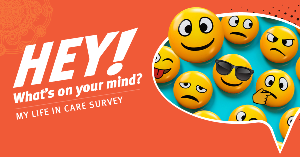 We want to hear from Qld children and young people about their life in care by doing our My life in care survey. They’ll get a gift card as a thank you for completing the survey. Go to cyjma.qld.gov.au/my-life-in-car…