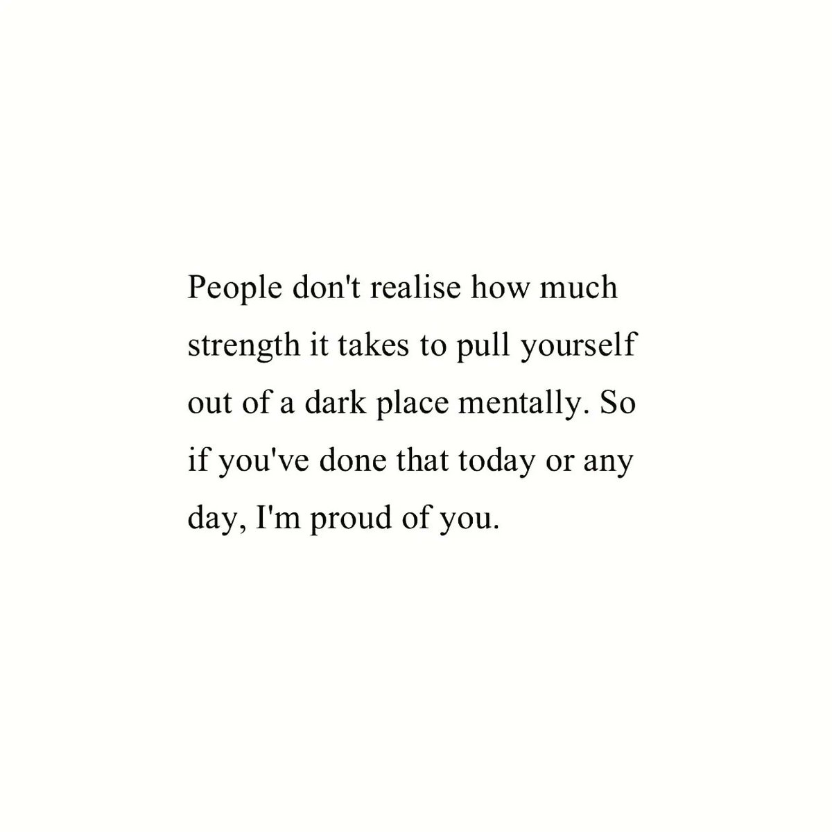 i’m proud of you.