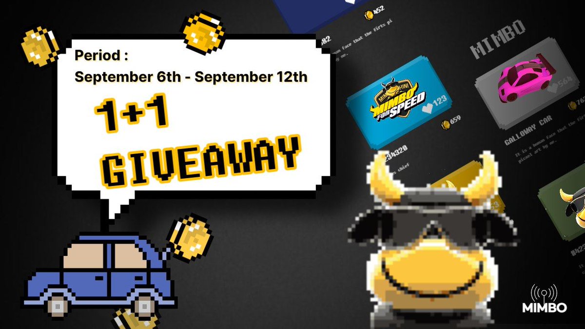 🎉MIMBO X Pumpcoinbets 

1+1  #Giveaway Campaign

👉 wn.nr/kVWSSgH

🎁 Total  200 Galloway Mining Car Rewards

Randomly select 100 Winners who have completed this Gleam Missions and Reward Galloway Mining Car

The selected 100 Winners will receive an Additional Galloway