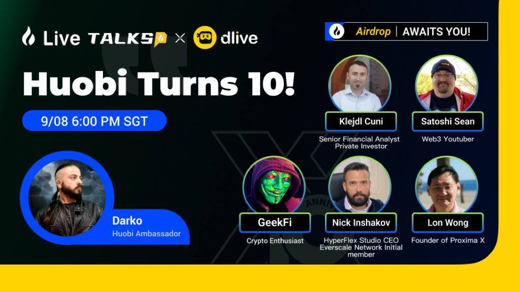 #Huobi 10th Birthday Special Live with <a href="/OfficialDLive/">DLive</a>！

🎁 BIG #Airdrop and #Rewards !
👉 Claim Entry forms.gle/GEco955HEeD1qJ…
⌚9/8 6PM SGT

Hit Subscription 👇
huobi.com/en-us/live/det…