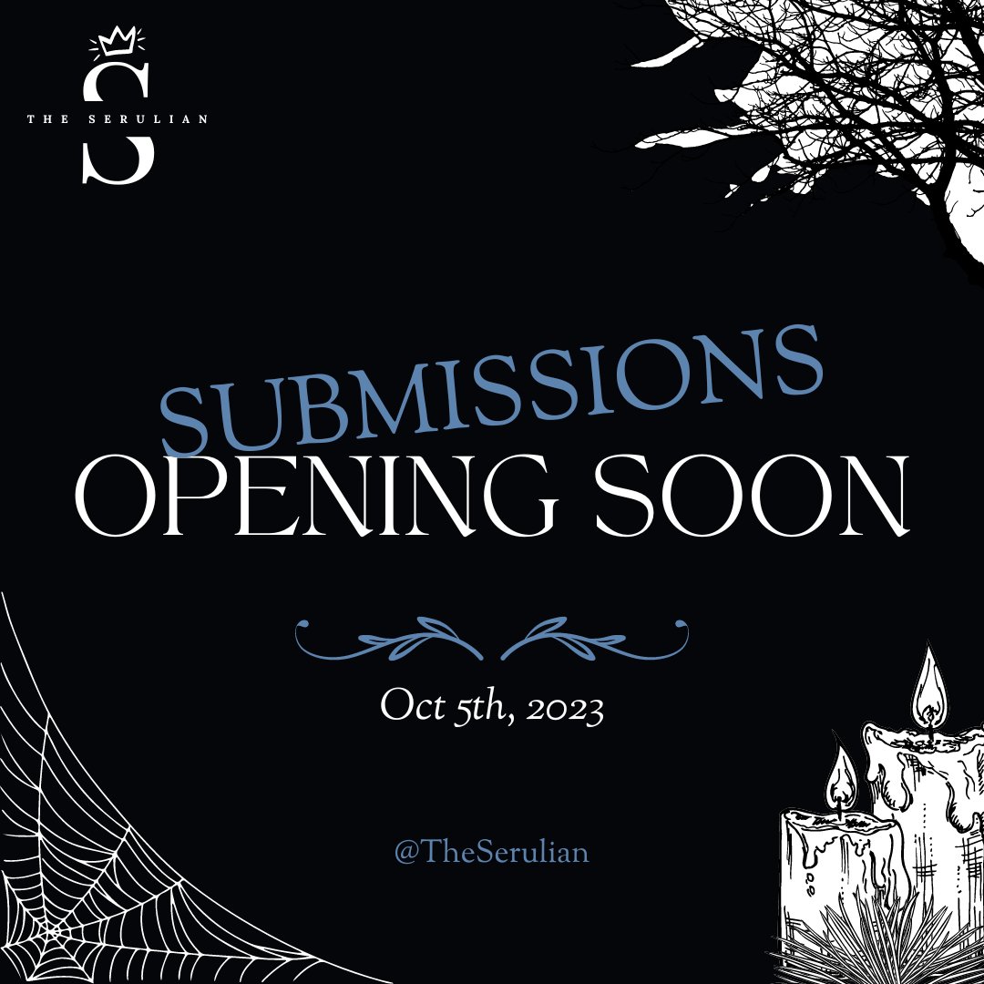 TheSerulian's tweet photo. π£ Exciting news! The submissions window for our second issue is almost here! Get your pens ready because starting October 5th, we're open for submissions! πβ¨ #WritingCommunity #LitMag #SubmissionsOpeningSoon https://t.co/AJya7QkdUJ