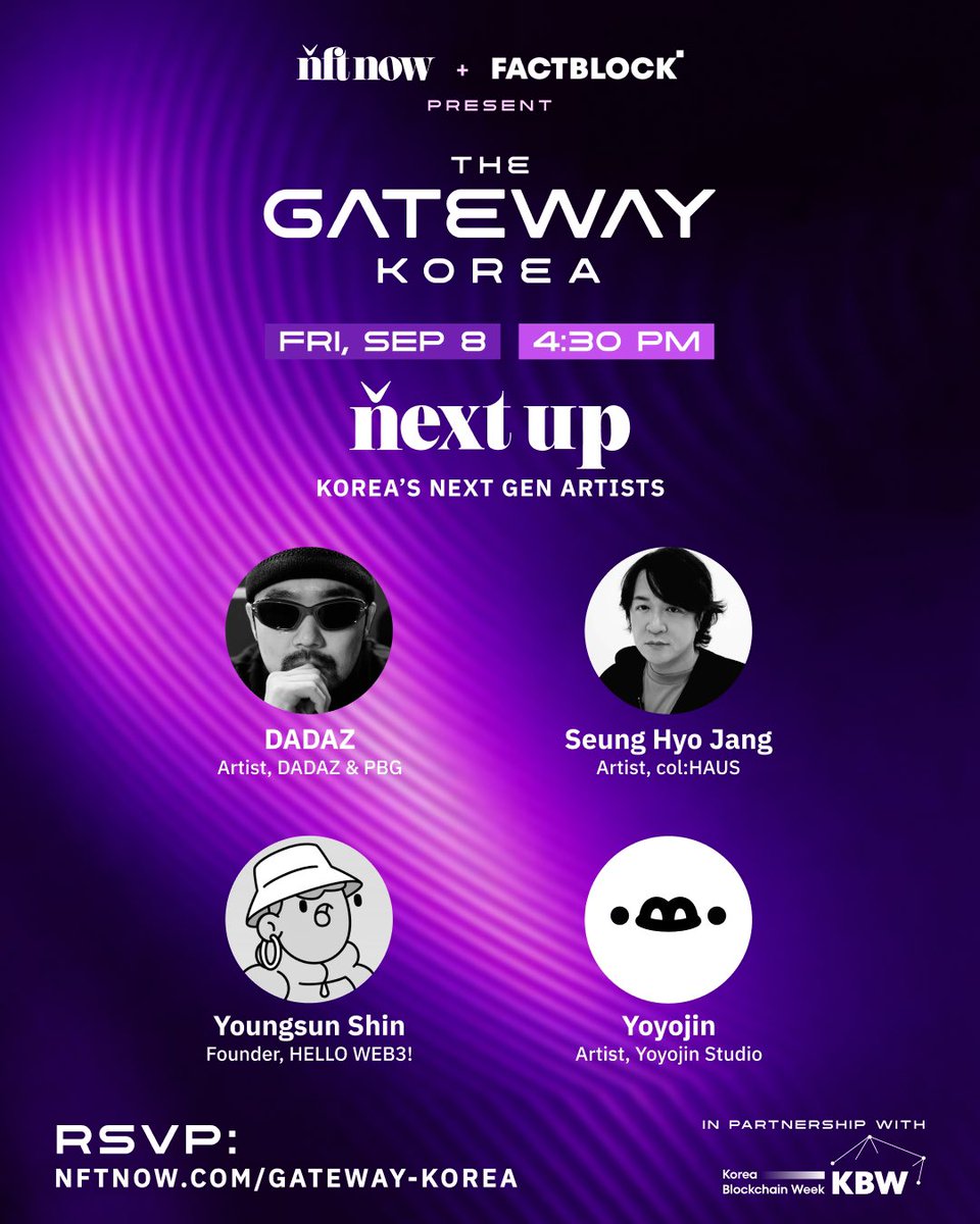 youngsunlive's tweet image. 성수동 S팩토리 D동에서 열리는 @nftnow 의 게이트웨이 행사에서 오늘@DADAZOfficial @jangseunghyo71 @yoyojinxx 작가님을 모시고 오후 4:30 에 멋진 세션을 진행하게 되었습니다.

유수의 해외아티스트들이 많이 계시지만, 이번에 열리는 게이트웨이 행사는 한국에서 열리는 만큼, 한국의 작가분들은…