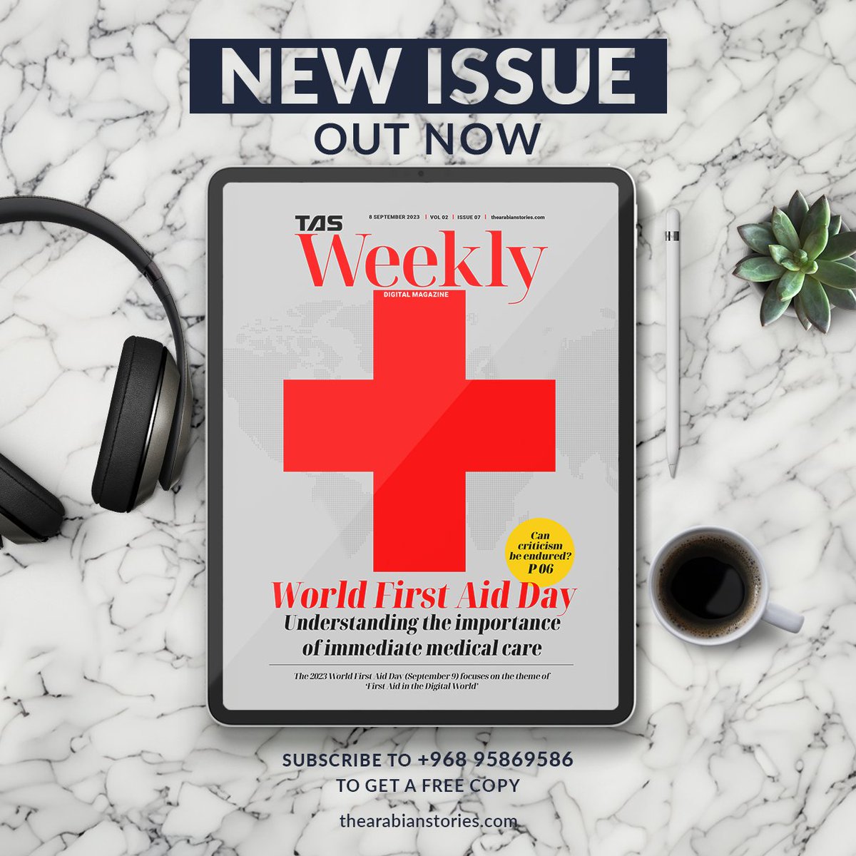 arabian_stories's tweet photo. The latest issue of #TASWeekly is out!
Subscribe to +968 95869586 to get a free copy or log on to https://t.co/tZgnsRqDwB to read the latest issue. https://t.co/AhrdUYr1CR