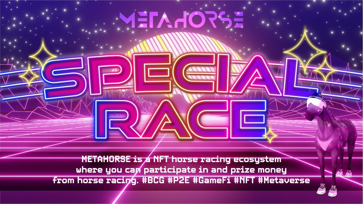 🏆スペシャルレース開催決定🏆

🇯🇵2023年9月13日午後8時〜
🐎クラス制限なし
🏁全6レース 
- 芝1600m、2400m、3200m 
- ダート1600m、2400m、3200m  

🐎ファームオープン 
🇯🇵2023年9月11日午後1時〜
 🐎ファームクローズ
🇯🇵2023年9月12日午後4時

#METAHORSE #メタホース #SpecialRace   #TGS2023