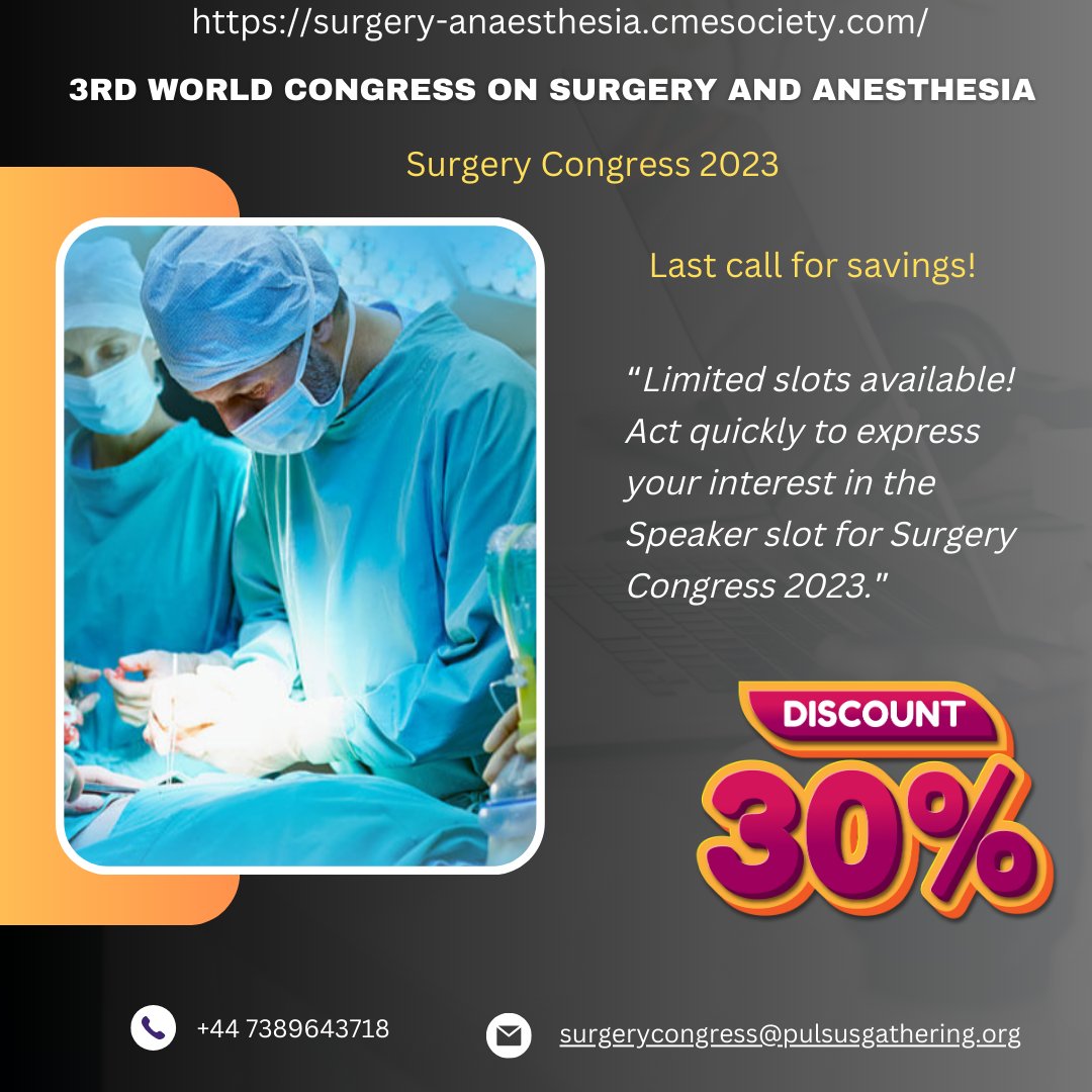 🌟 Special Announcement: We're lowering the barrier for speakers at #SurgeryCongress2023! 

Enjoy a 30% discount on registration fees and share your expertise with a global audience. 

Reserve your spot today! ➡️rb.gy/05isw
#paris #surgery