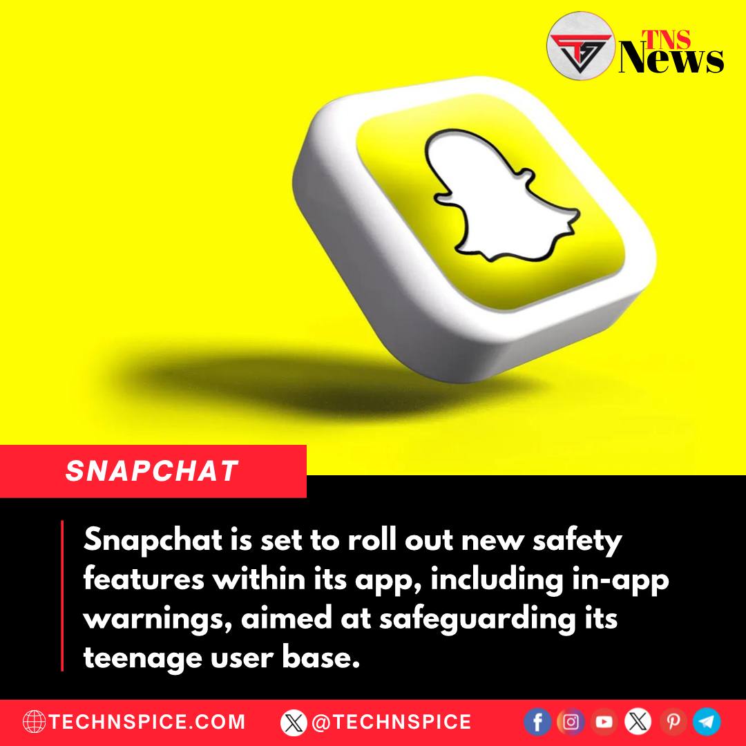 technspice's tweet image. 🚀 Exciting news! Snapchat is stepping up its game with fresh safety features, like in-app warnings, to ensure the well-being of our teen users. 💪🏼💙 #SnapchatSafety #TeenProtection #SnapchatUpdates