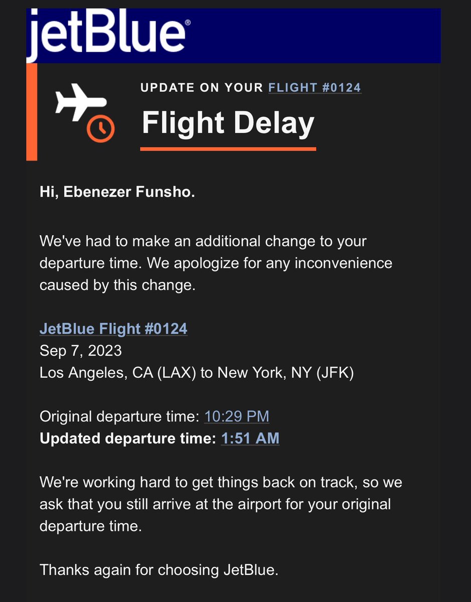 TheGreatNez_'s tweet image. I guess my life’s a joke to @JetBlue 
Because why have they changed my flight 4 times today?! 

Guess I won’t be flying with them again ✌🏿 
#JetBlue 
#Airlines 
#DelayedFlight