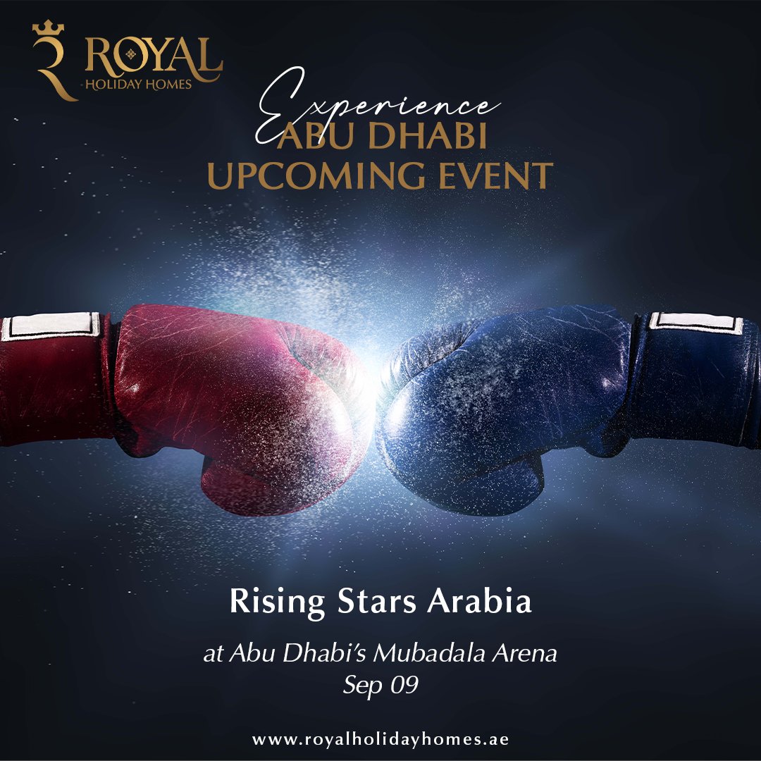 Experience Abu Dhabi Upcoming Event - Rising Stars Arabia at Abu Dhabi's Mubadala Arena Sep 09!!

#RisingStarsArabia #MubadalaArena #AbuDhabiEvents #Sep09Concert #ArabiaTalentShow #MubadalaLive #RisingStars2023 #ArabianArtists  #AbuDhabiNightlife #RoyalHolidayHomes