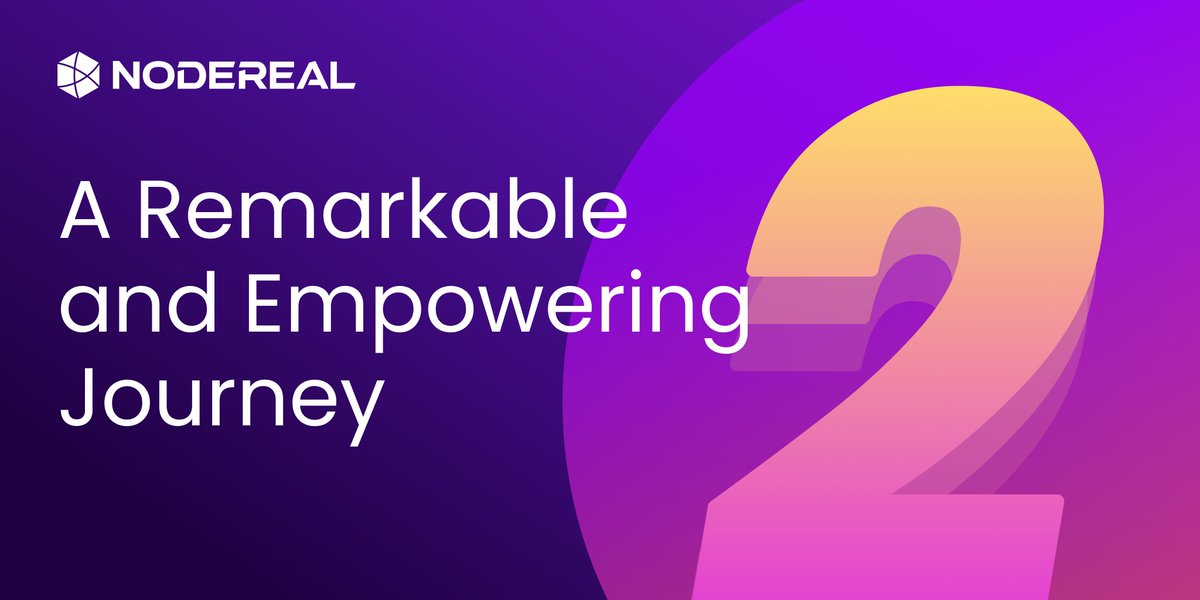 Guess who's turning TWO in the Web3 space?  It's us, <a href="/Nodereal_io/">NodeReal</a>! 🎉

It was a rollercoaster 🎢 ride of highs, challenges, and countless milestones.

This journey wouldn't be complete without YOU - our incredible Devs &amp; Web3 enthusiasts. 🥳🌟

A big THANK YOU 💜

Let's recap 🧵