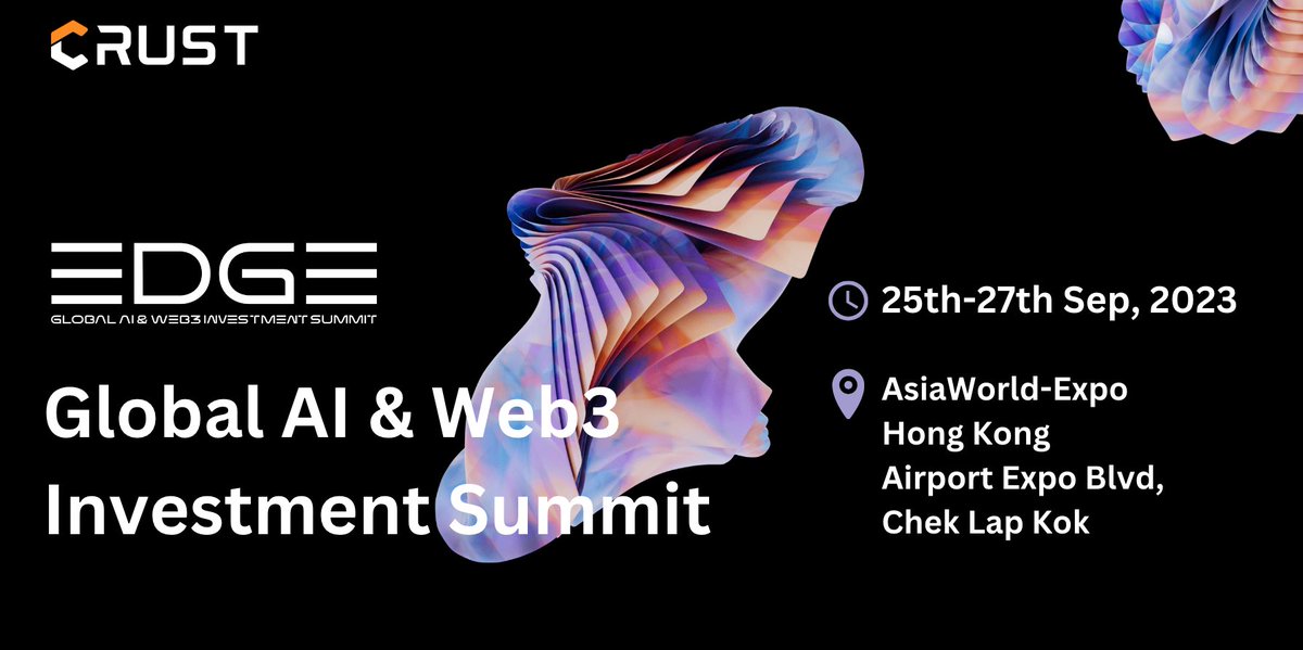 CrustNetwork's tweet photo. 📢📢Exciting to announce that Crust will exhibit at the @EDGE_Summit in Hong Kong,Airport Expo Blvd, Chek Lap Kok, on 📅25th -27th Sep 2023.

😄Let's not leave without seeing each other!

Find more details and get your tickets here⬇️: